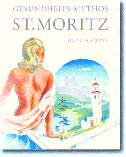 Gesundheits-Mythos St. Moritz